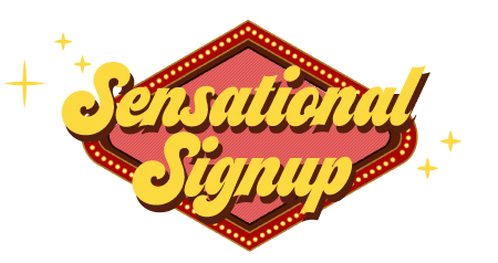 Sensational Signup Gphx